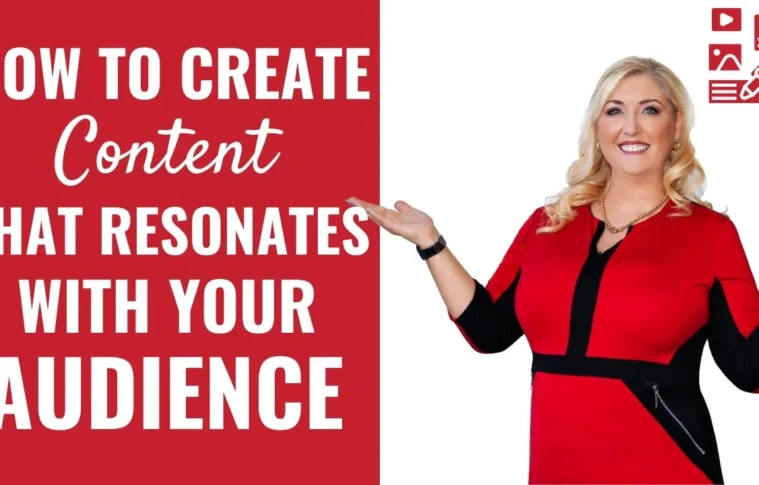 Create content that resonates with your audience