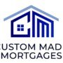 Custom Made Mortgages