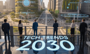 7 Tech Trends That Will Transform Your Life by 2030