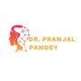 Dr. Pranjal Pandey
