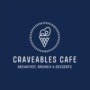 Craveables Cafe