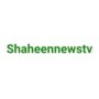 Shaheen Newstv