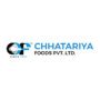 Chhatariya Foods Pvt. Ltd.